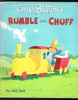 Enid Blyton's Rumble and Chuff - The First Book