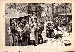 Image du vendeur pour ENGRAVING: "A Summer Holiday Abroad--No. 4: Market Day in the Haupstrasse, Berne, Switzerland".engravings from Frank Leslie's Illustrated Newspaper: October 6,1883 mis en vente par Dorley House Books, Inc.