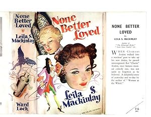 Seller image for None Better Loved by Leila Mackinlay (First Edition) Ward Lock File Copy for sale by Heartwood Books and Art