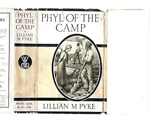 Seller image for Phyl of the Camp by Lillian M. Pyke (First Edition) Ward Lock File Copy for sale by Heartwood Books and Art