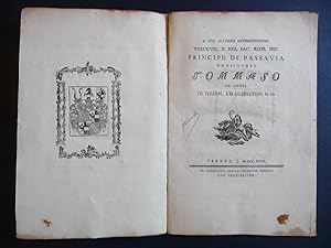 Imagen del vendedor de A sua altezza reverendissima vescovo, e del Sac. Rom. Imp. principe di Passavia, Monsignore Tommaso de' Conti, di Thunn, ed Hohnstein Ec. Ec. a la venta por Librairie Le Trait d'Union sarl.