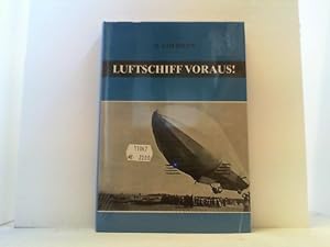 Seller image for Luftschiff voraus! Arbeit und Erleben am Werke Zeppelins. for sale by Antiquariat Uwe Berg