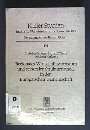 Seller image for Regionales Wirtschaftswachstum und sektoraler Strukturwandel in der Europischen Gemeinschaft. Kieler Studien ; 194 for sale by books4less (Versandantiquariat Petra Gros GmbH & Co. KG)
