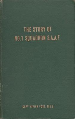 Image du vendeur pour The Story of No1 Squadron S.A.A.F. (sometime known as the "Billy Boys"). mis en vente par Berkelouw Rare Books