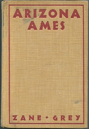 Seller image for Arizona Ames for sale by Between the Covers-Rare Books, Inc. ABAA