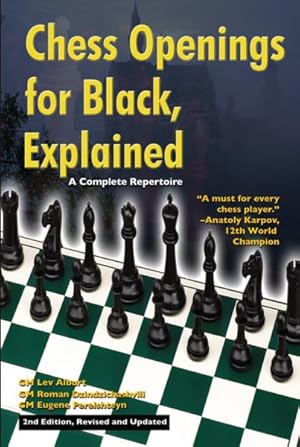 Image du vendeur pour Chess Openings for Black, Explained : A Complete Repertoire mis en vente par GreatBookPrices