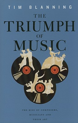 Immagine del venditore per The Triumph of Music: The Rise of Composers, Musicians and Their Art (Paperback or Softback) venduto da BargainBookStores