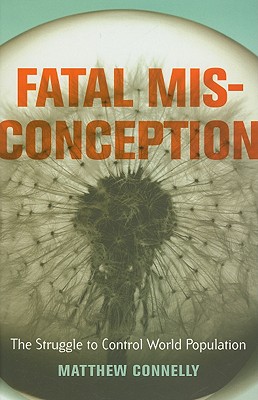 Seller image for Fatal Misconception: The Struggle to Control World Population (Paperback or Softback) for sale by BargainBookStores