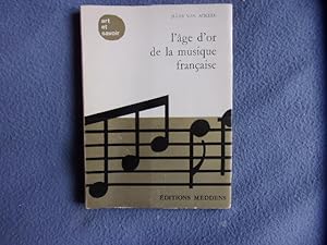 L'âge d'or de la musique française