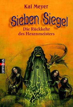 Bild des Verkufers fr Sieben Siegel - Die Rckkehr des Hexenmeisters: Band 1 zum Verkauf von Gerald Wollermann