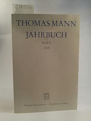 Bild des Verkufers fr Thomas Mann Jahrbuch Band 21 Band 21 zum Verkauf von ANTIQUARIAT Franke BRUDDENBOOKS