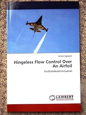 Hingeless Flow Control Over An Airfoil: Via Distributed Actuation