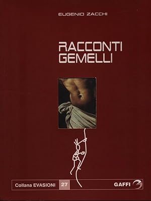 Bild des Verkufers fr Racconti gemelli zum Verkauf von Librodifaccia