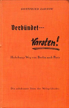 Verbündet. Verraten! Habsburgs Weg von Berlin nach Paris