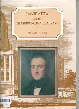 David Stow and the Glasgow Normal Seminary