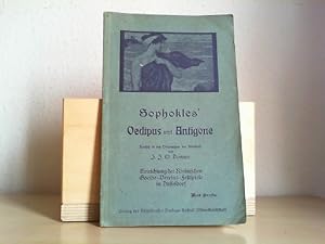 Oedipus und Antigone. Deutsch in den Versmaßen der Urschrift von J.J.O. Donner. Einrichtung der R...