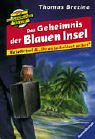 Seller image for Das Geheimnis der Blauen Insel (Die Knickerbocker-Bande: du entscheidest selbst, Band 3) for sale by NEPO UG