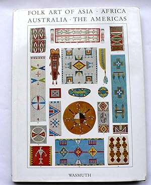 Seller image for Folk Art of Asia, Africa, Australia and the Americas. for sale by Colin Neville, Woodbine Books