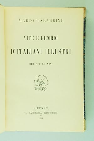 Vite e ricordi d'italiani illustri del secolo XIX