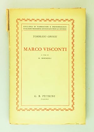 Image du vendeur pour Tommaso Grossi. Marco Visconti mis en vente par FABRISLIBRIS