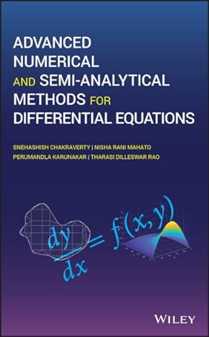 Image du vendeur pour Advanced Numerical and Semi-Analytical Methods for Differential Equations mis en vente par GreatBookPrices