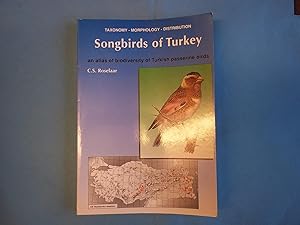 Songbirds of Turkey: Atlas of Biodiversity of Turkish Passerine Birds