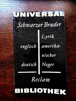 Seller image for Schwarzer Bruder. Lyrik amerikanischer Neger. Gedichte, Spirituals, Works Songs, Protestlieder. Englisch-Deutsch for sale by Rudi Euchler Buchhandlung & Antiquariat