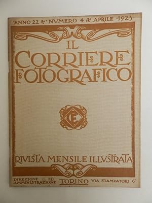 Il corriere fotografico. Rivista mensile illustrata. Anno 22, numero 4, aprile 1925