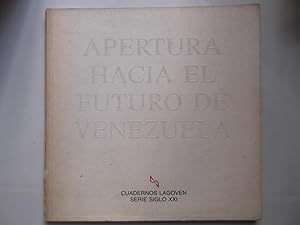 Seller image for Apertura Hacia El Futuro De Venezuela for sale by Libreria Babel