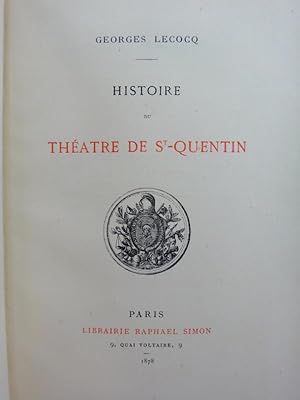 Histoire du Théatre de St-Quentin