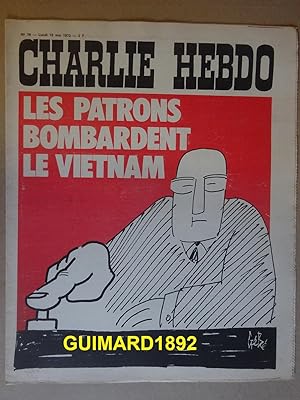 Charlie Hebdo n°78 15 mai 1972 Les patrons bombardent le Vietnam