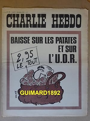 Charlie Hebdo n°108 11 décembre 1972 Baisse sur les patates et sur l'U.D.R.