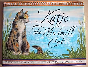 Image du vendeur pour Katje the Windmill Cat Illustrated by Nicola Bayley. First edition, signed by the illustrator. mis en vente par Ariadne Books, PBFA