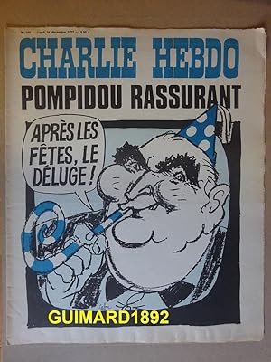 Charlie Hebdo n°162 24 décembre 1973 Pompidou rassurant Après les fêtes le déluge !