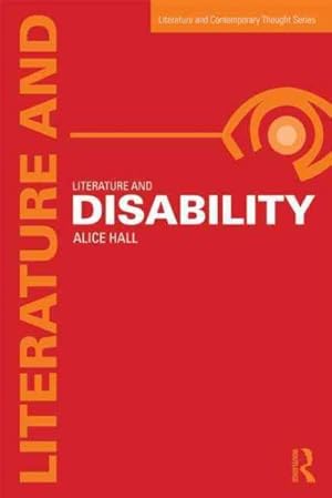 Image du vendeur pour Literature and Disability mis en vente par GreatBookPrices