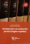 Imagen del vendedor de Introduccin a la Traduccin Jurdica (ingls-espaol): Textos y Ejercicios a la venta por AG Library