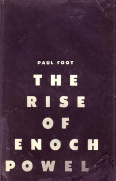 Seller image for The Rise of Enoch Powell for sale by Eaglestones