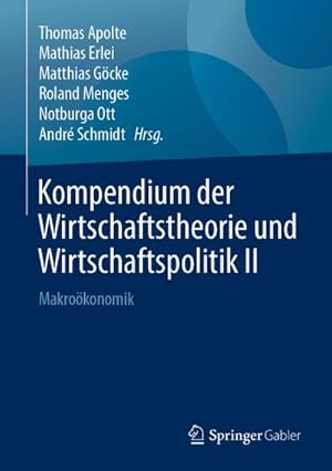 Bild des Verkufers fr Kompendium der Wirtschaftstheorie und Wirtschaftspolitik II zum Verkauf von BuchWeltWeit Ludwig Meier e.K.