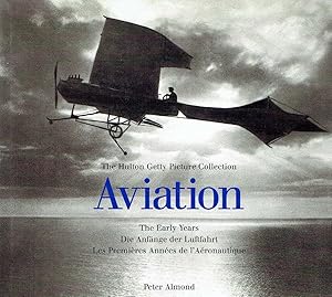 Bild des Verkufers fr Aviation. The early years. Die Anfnge der Luftfahrt. zum Verkauf von Antiquariat Bernhardt
