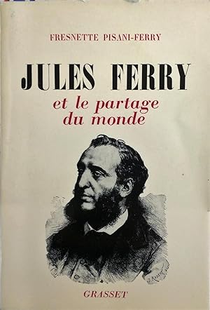 Jules Ferry et le Partage du monde
