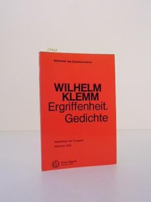 Seller image for Ergriffenheit. Gedichte. Nachdruck der Ausgabe von 1919, editiert durch Kurt-Wolff-Verlag Mnchen und Drugulin Verlag Leipzig. for sale by Kunstantiquariat Rolf Brehmer