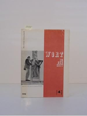 Seller image for Wort in der Zeit. sterreichische Literaturzeitschrift, 8. Jg., Heft 4. for sale by Kunstantiquariat Rolf Brehmer