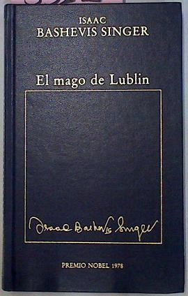Image du vendeur pour El Mago De Lublin mis en vente par Almacen de los Libros Olvidados