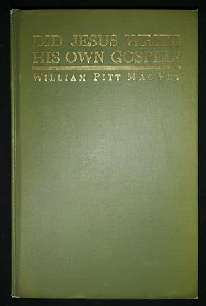 Seller image for DID JESUS WRITE HIS OWN GOSPEL for sale by Happyfish Books