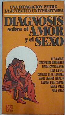 Imagen del vendedor de Diagnosis sobre el amor y el sexo a la venta por Almacen de los Libros Olvidados