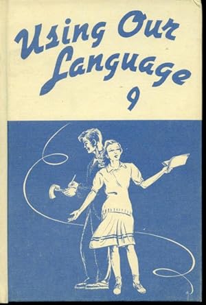 Bild des Verkufers fr Using Our Language 9 zum Verkauf von Librairie Le Nord