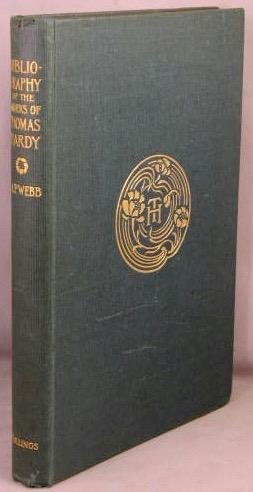 A Bibliography of the Works of Thomas Hardy 1865-1915.