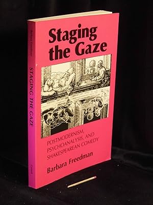 Immagine del venditore per Staging the Gaze - Postmodernism, Psychoanalysis, and Shakespearean Comedy - venduto da Erlbachbuch Antiquariat