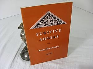 Seller image for FUGITIVE ANGELS, Poems for sale by Frey Fine Books