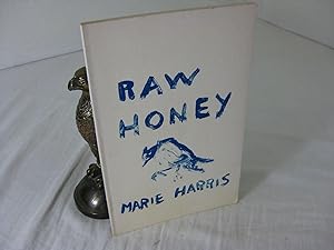 Immagine del venditore per RAW HONEY venduto da Frey Fine Books